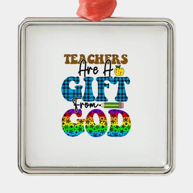 Teachers Are A Gift From God Metal Tree Decoration (Front)