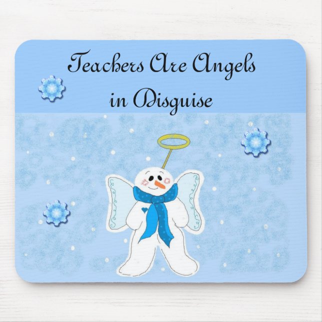 Teachers Are Angels... Mouse Mat (Front)