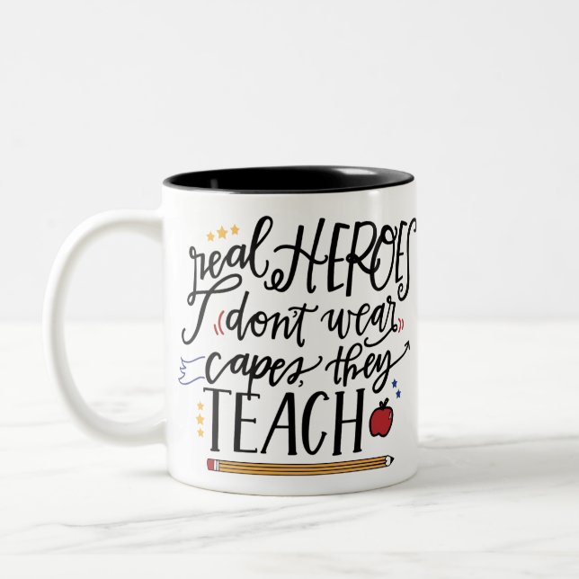 Teachers are Heroes Two-Tone Coffee Mug (Left)