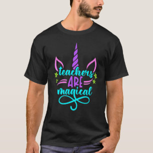 Teachers Are Magical Unicorn Teacher T-Shirt