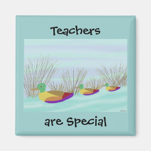 Teachers are Special Duck Magnet