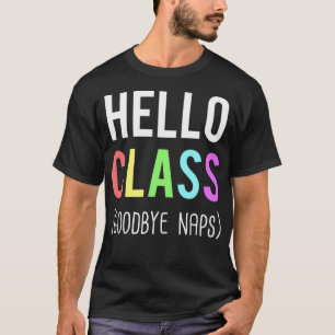 Teachers Back to School Design For the First Day o T-Shirt