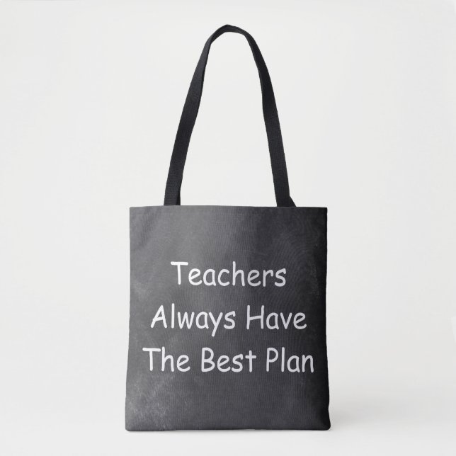 Teachers Best Plan Chalkboard Design Gift Idea Tote Bag (Front)