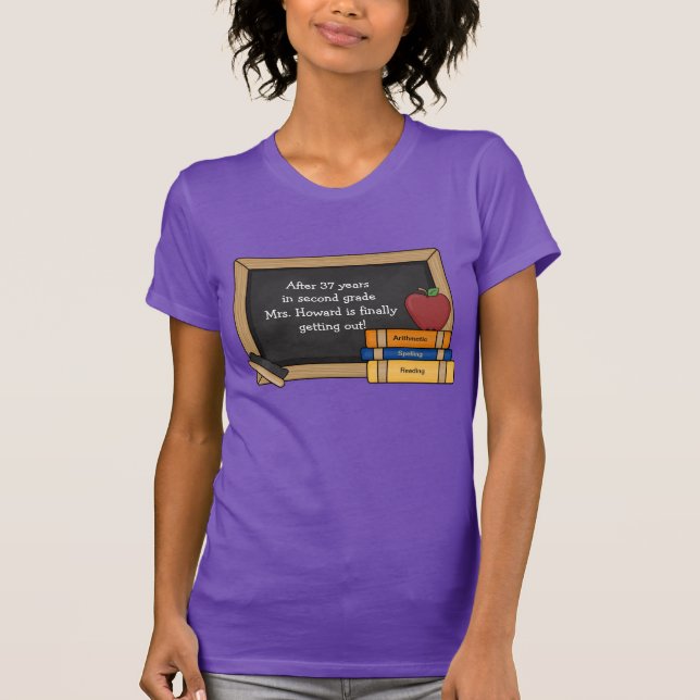 Teacher's Blackboard Retirement T-Shirt (Front)