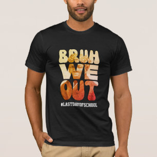 Teachers BRUH WE OUT Juneteenth Harriet Tubman T-Shirt