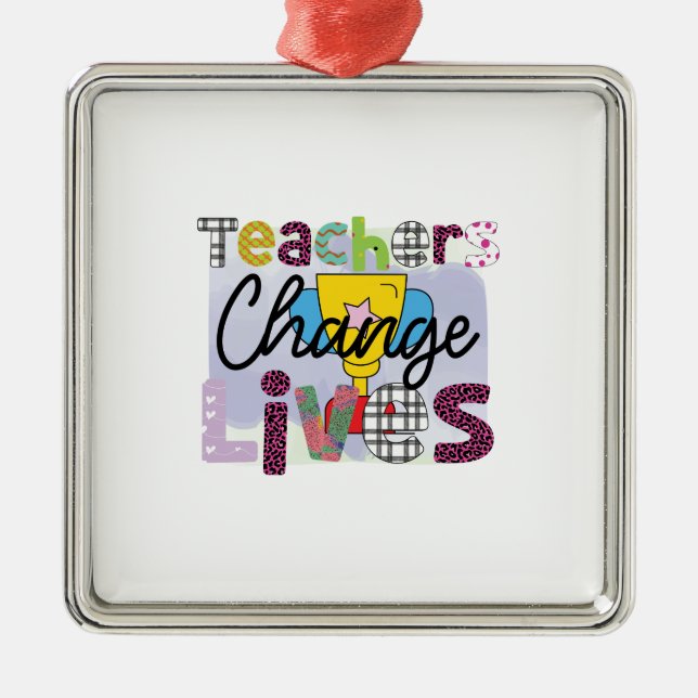 Teachers Change Lives Metal Tree Decoration (Front)