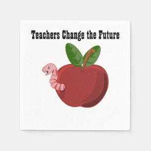Teachers Change The Future Disposable Napkins