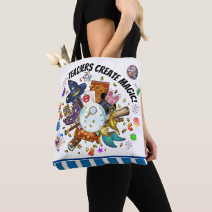 Teachers Create Magic Tote - See Back! Bag