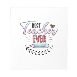 Teacher's Day Best Teacher Ever Notepad