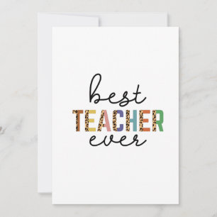 Teacher's Day Best Teacher Ever Thank You Card