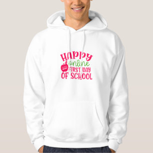 Teacher's Day Happy Online First Day Of School Hoodie