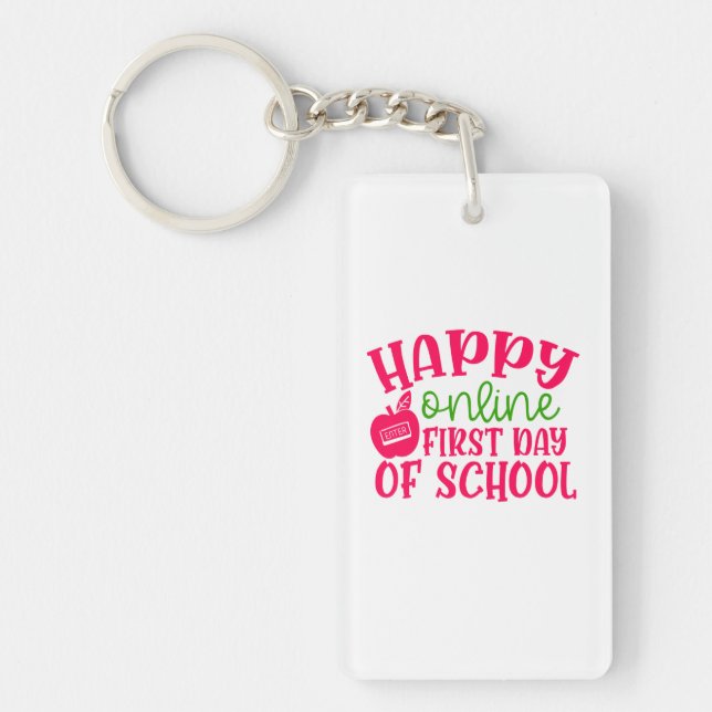 Teacher's Day Happy Online First Day Of School Key Ring (Front)