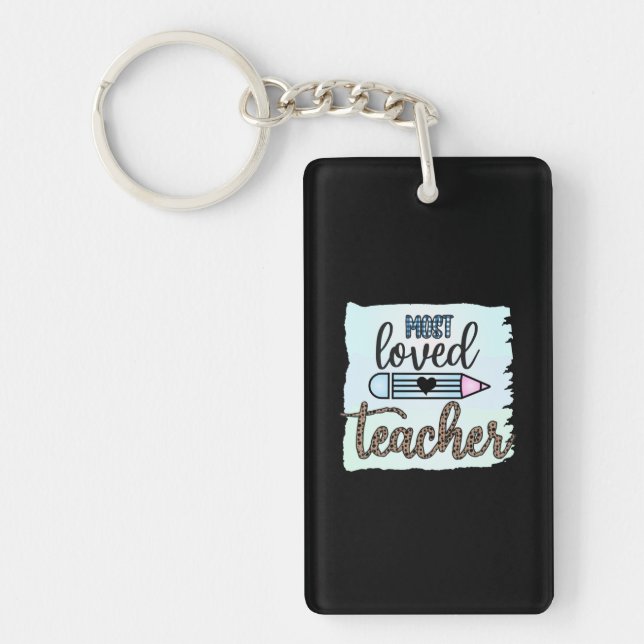 Teacher's Day Most Loved Teacher Key Ring (Front)