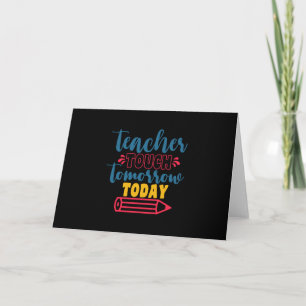 Teacher's Day Teacher Touch Tomorrow Today Holiday Card