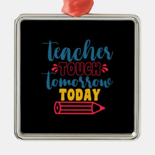 Teacher's Day Teacher Touch Tomorrow Today Metal Tree Decoration