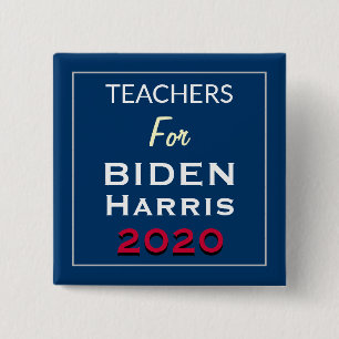 Teachers For BIDEN HARRIS Square Campaign 15 Cm Square Badge