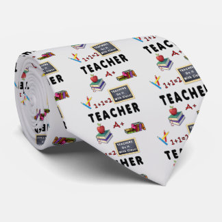 Teachers Have Class Tie
