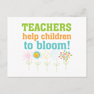 Teachers Help Children Bloom Postcard