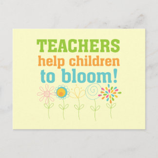 Teachers Help Children Bloom Postcard
