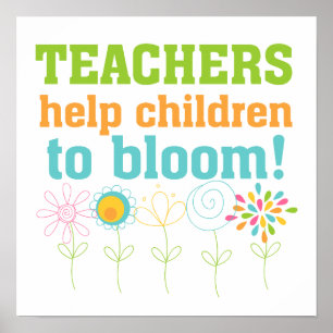Teachers Help Children Bloom Poster
