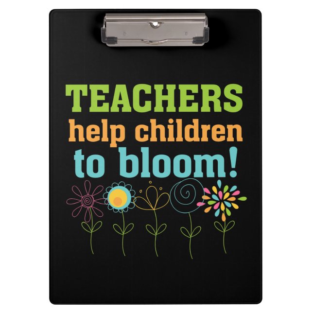 Teachers Help Children to Bloom Clipboard (Front)