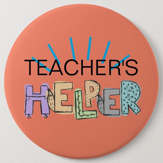 Teacher's Helper 6 Cm Round Badge (Front)