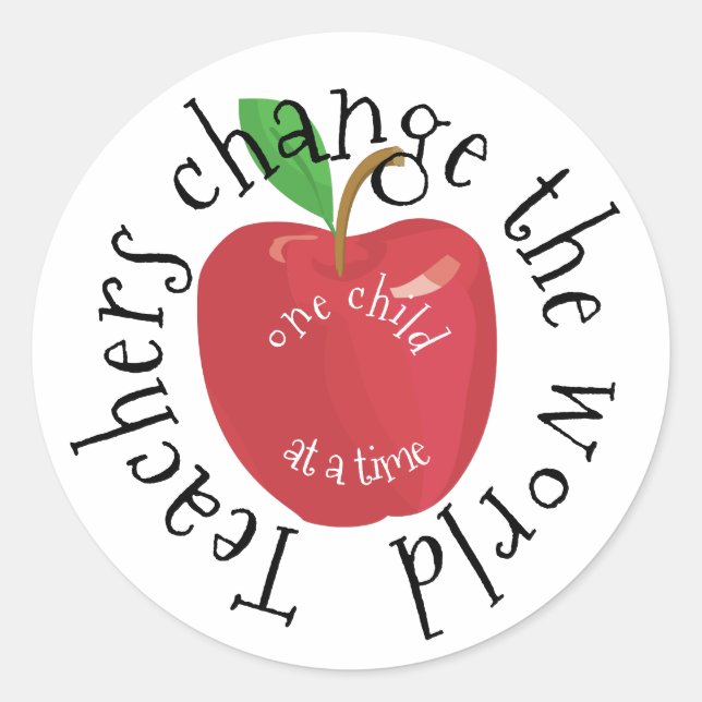 Teachers inspirational change the world red apple classic round sticker (Front)