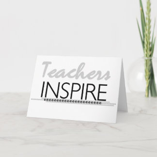 Teachers Inspire Card