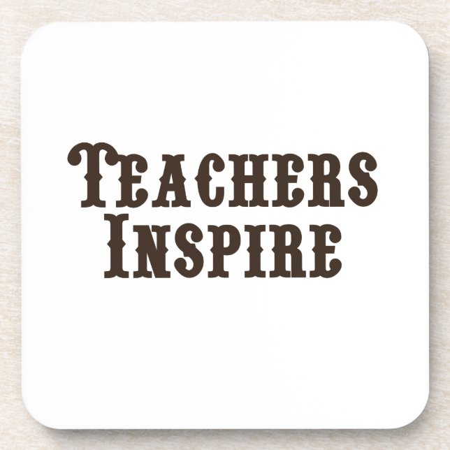 Teachers Inspire Coaster (Front)