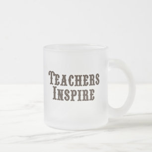 Teachers Inspire Frosted Glass Coffee Mug