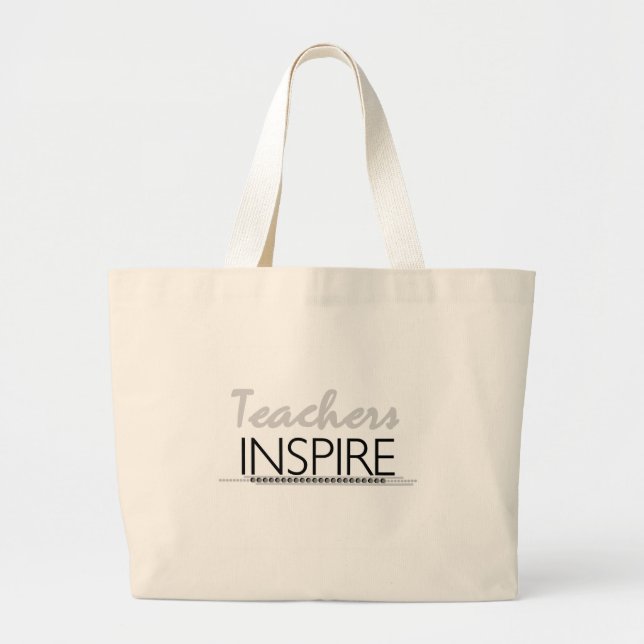 Teachers Inspire Large Tote Bag (Front)