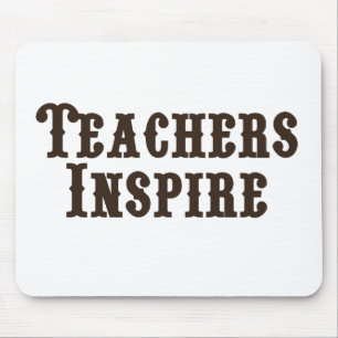 Teachers Inspire Mouse Mat