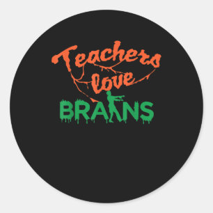 Teachers Love Brains Halloween Cool School Zombie Classic Round Sticker