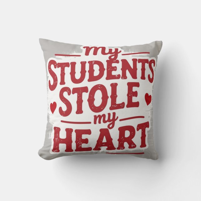 Teachers love students cushion (Front)