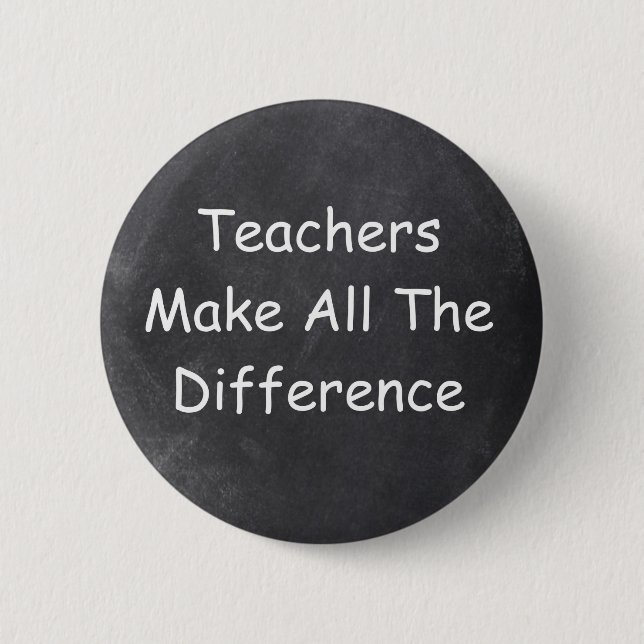 Teachers Make Difference Chalkboard Design Gift 6 Cm Round Badge (Front)