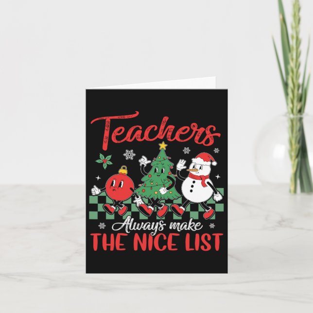 Teachers Make Nice List School Snowman Tree Christ Card (Front)