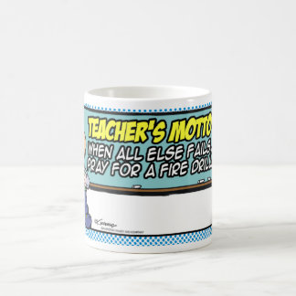 Teacher's Motto Coffee Mug