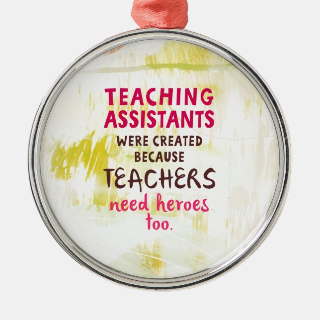 Teachers Need Heroes Metal Tree Decoration (Front)