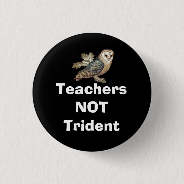 Teachers Not Trident Scottish Independence Badge (Front)