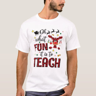 Teachers Oh What Fun It Is To Teach Cute Red Plaid T-Shirt