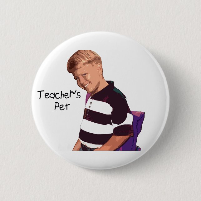Teacher's Pet Button (Front)