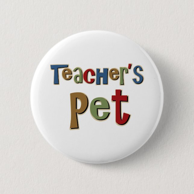 Teachers Pet Colourful 6 Cm Round Badge (Front)