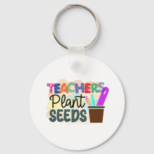 Teachers Plant Seeds Colourful Round Keychain Gift