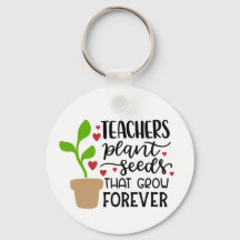Teachers Plant Seeds That Grow Forever Personalise