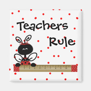 Teachers Rule Magnet