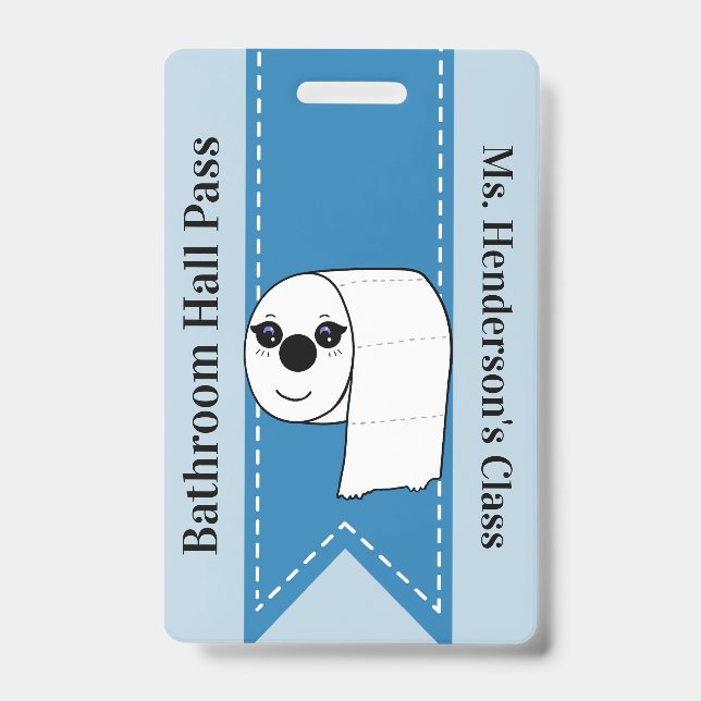 Teachers School Bathroom Hall Pass Badge ID Badge (Front)