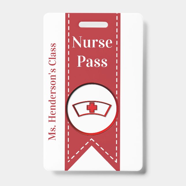 Teachers School Nurse Hall Pass Badge ID Badge (Front)