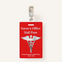 Teachers School Nurse Hall Pass Badge