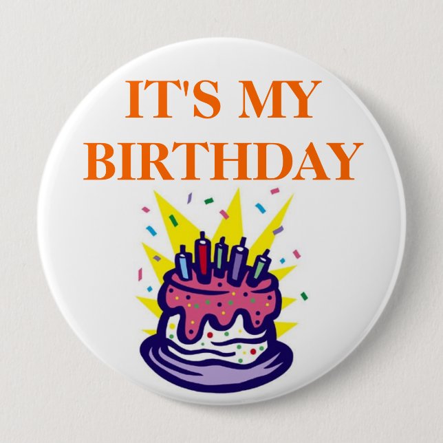 Teachers Students it’s My Birthday  10 Cm Round Badge (Front)
