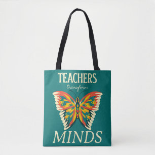 TEACHERS TRANSFORM MINDS BUTTERFLY TOTE BAG